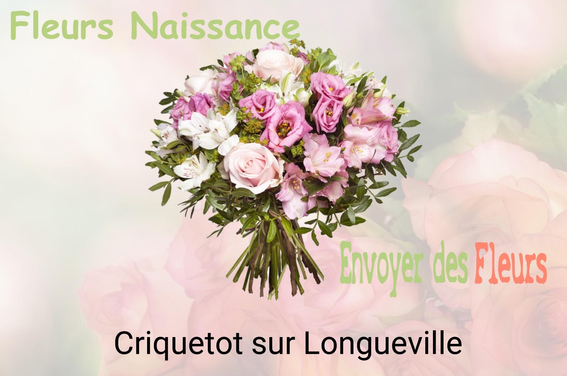 Bouquet de fleurs de naissance livré à Criquetot-sur-Longueville